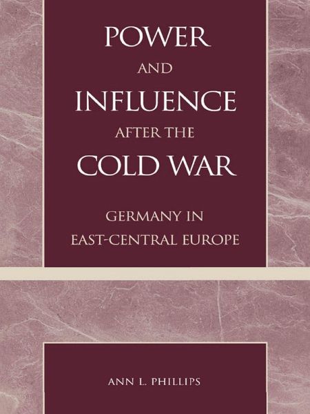 Power and Influence after the Cold War (eBook, ePUB) Power and Influence after the Cold War (eBook, ePUB)