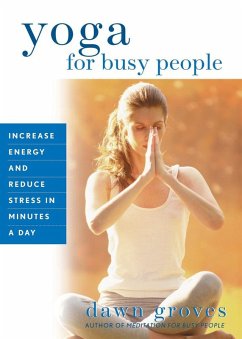 Yoga for Busy People (eBook, ePUB) - Groves, Dawn