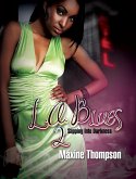 L..A. Blues II: (eBook, ePUB)