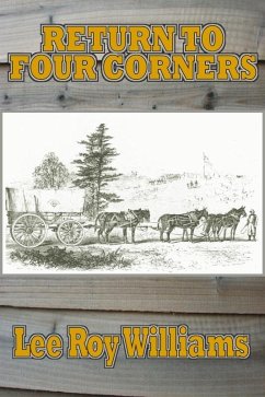 Return to Four Corners (eBook, ePUB) - Williams, Lee Roy