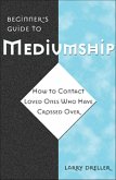 Beginner's Guide to Mediumship (eBook, ePUB)