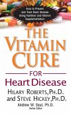 The Vitamin Cure for Heart Disease (eBook, ePUB)