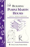 Building Purple Martin Houses (eBook, ePUB) Building Purple Martin Houses (eBook, ePUB)