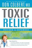 Toxic Relief, Revised and Expanded (eBook, ePUB)