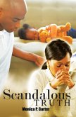 Scandalous Truth (eBook, ePUB) Scandalous Truth (eBook, ePUB)
