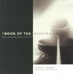 Book of Tea (eBook, ePUB) - Kakuzo, Okakura; Dalby, Liza