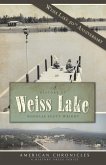 History of Weiss Lake (eBook, ePUB)