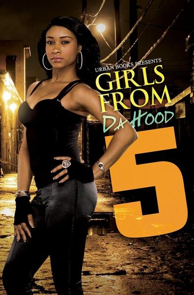 Girls From da Hood 5 (eBook, ePUB) Girls From da Hood 5 (eBook, ePUB)