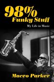 98% Funky Stuff (eBook, ePUB)