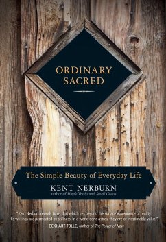 Ordinary Sacred (eBook, ePUB) - Nerburn, Kent