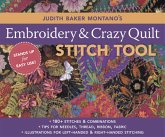 Judith Baker Montano's Embroidery & Crazy Quilt Stitch Tool (eBook, PDF)