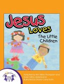 Jesus Loves The Little Children (eBook, PDF)