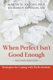 When Perfect Isn't Good Enough (eBook, ePUB)