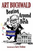 Beating Around the Bush (eBook, ePUB) Beating Around the Bush (eBook, ePUB)