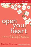 Open Your Heart: 12 Weeks of Devotions for Your Whole Life (eBook, ePUB)