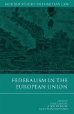 Federalism in the European Union (eBook, PDF)