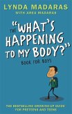 What's Happening to My Body? Book for Boys (eBook, ePUB) What's Happening to My Body? Book for Boys (eBook, ePUB)