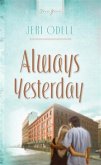 Always Yesterday (eBook, ePUB) Always Yesterday (eBook, ePUB)
