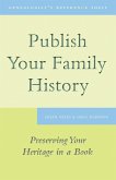 Publish Your Family History (eBook, ePUB)