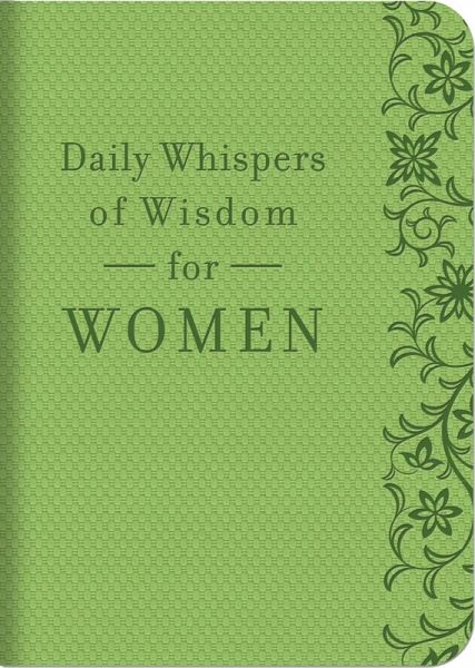 Daily Whispers of Wisdom for Women (eBook, ePUB) Daily Whispers of Wisdom for Women (eBook, ePUB)
