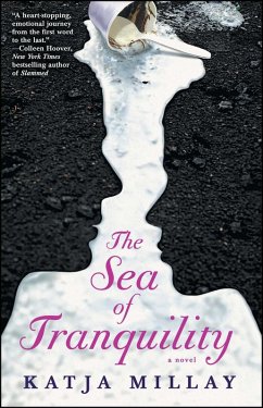 The Sea of Tranquility (eBook, ePUB) - Millay, Katja