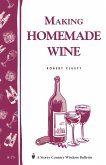 Making Homemade Wine (eBook, ePUB)