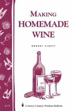 Making Homemade Wine (eBook, ePUB) - Cluett, Robert