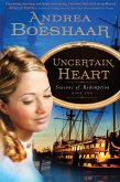 Uncertain Heart (eBook, ePUB) Uncertain Heart (eBook, ePUB)