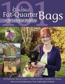 101 Fabulous Fat-Quarter Bags With M Liss Rae Hawley (eBook, PDF)