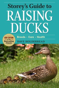 Storey's Guide to Raising Ducks, 2nd Edition (eBook, ePUB) - Holderread, Dave