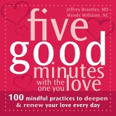 Five Good Minutes with the One You Love (eBook, ePUB) Five Good Minutes with the One You Love (eBook, ePUB)