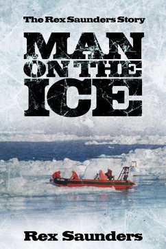 Man on the Ice (eBook, ePUB) - Saunders, Rex