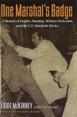 One Marshal's Badge (eBook, ePUB) One Marshal's Badge (eBook, ePUB)