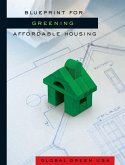 Blueprint for Greening Affordable Housing (eBook, ePUB)