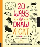 20 Ways to Draw a Cat and 44 Other Awesome Animals (eBook, PDF)