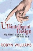 Unintelligent Design (eBook, ePUB)