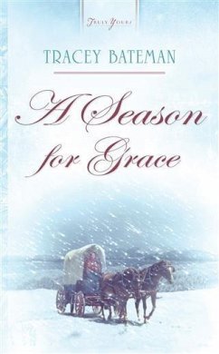 Season For Grace (eBook, ePUB) - Bateman, Tracey V.