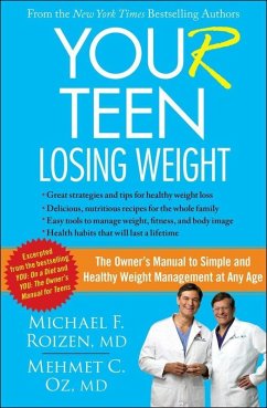 YOU(r) Teen: Losing Weight (eBook, ePUB) - Roizen, Michael F.; Oz, Mehmet