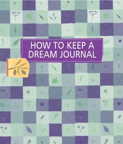 How to Keep a Dream Journal (eBook, ePUB) - Rosen, Diana
