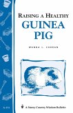 Raising a Healthy Guinea Pig (eBook, ePUB)