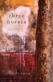 Three Horses (eBook, ePUB)