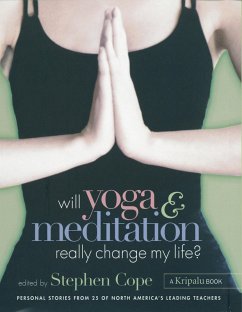 Will Yoga & Meditation Really Change My Life? (eBook, ePUB) - Cope, Stephen