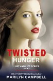 Twisted Hunger (Lust and Lies Series, Book 2) (eBook, ePUB)