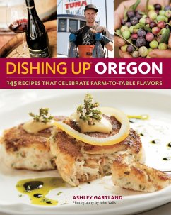 Dishing Up® Oregon (eBook, ePUB) - Gartland, Ashley
