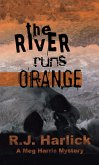 The River Runs Orange (eBook, ePUB)