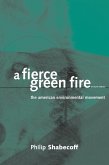 Fierce Green Fire (eBook, ePUB)