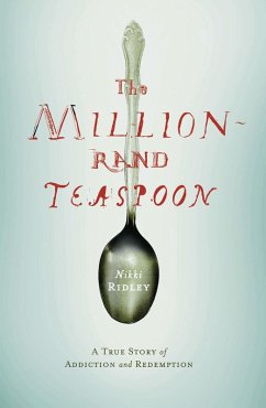 The Million-Rand Teaspoon (eBook, ePUB) - Ridley, Nikki