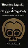 Hawaiian Legends of Ghosts and Ghost-Gods (eBook, ePUB)