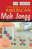 Beginner's Guide to American Mah Jongg (eBook, ePUB)