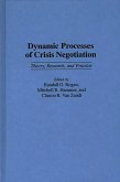 Dynamic Processes of Crisis Negotiation (eBook, PDF)